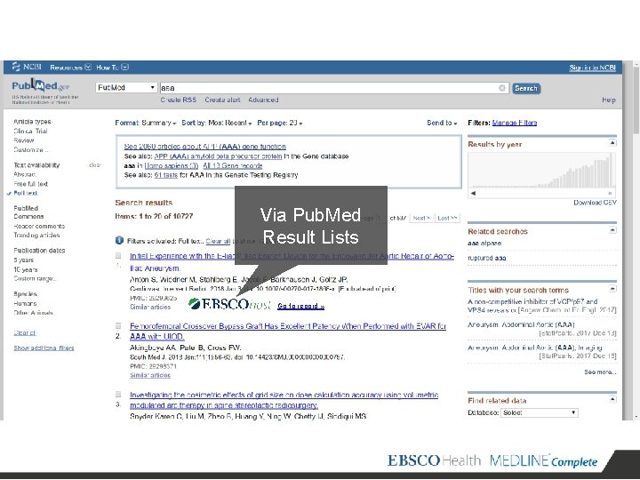 Via Pub. Med Result Lists Go to record » 