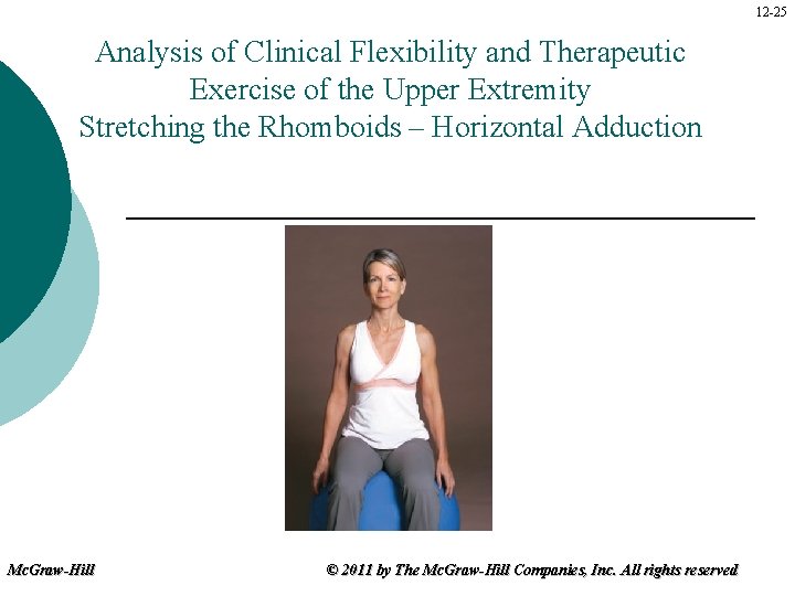 12 -25 Analysis of Clinical Flexibility and Therapeutic Exercise of the Upper Extremity Stretching