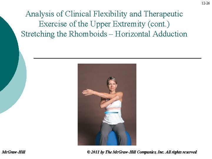 12 -26 Analysis of Clinical Flexibility and Therapeutic Exercise of the Upper Extremity (cont.