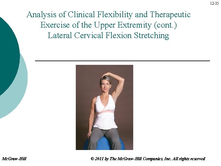 12 -35 Analysis of Clinical Flexibility and Therapeutic Exercise of the Upper Extremity (cont.