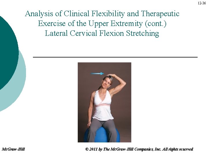 12 -36 Analysis of Clinical Flexibility and Therapeutic Exercise of the Upper Extremity (cont.