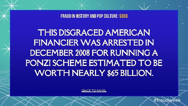 Fraud in History and Pop Culture· $600 THIS DISGRACED AMERICAN FINANCIER WAS ARRESTED IN