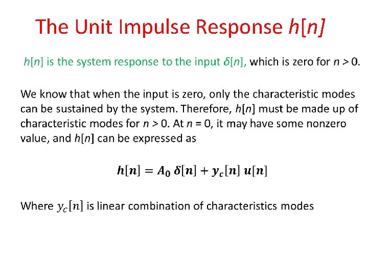 The Unit Impulse Response h[n] • 