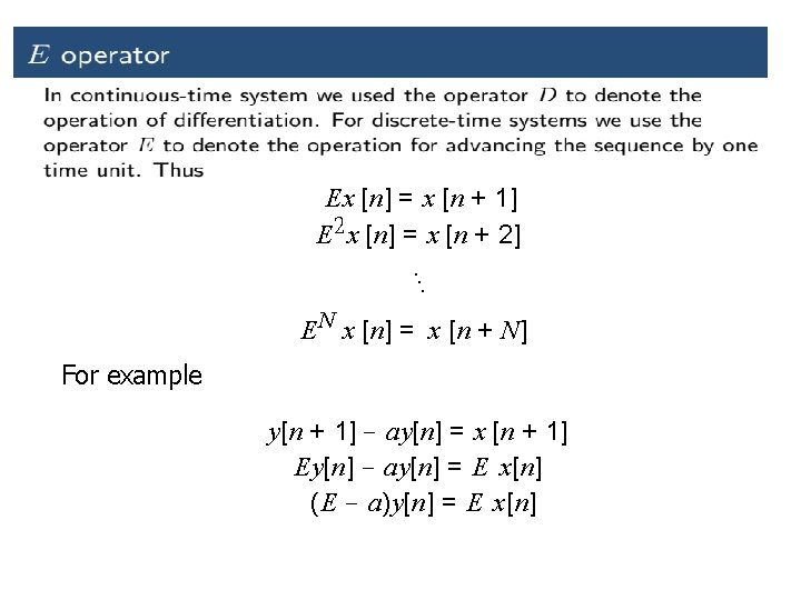 Ex [n] = x [n + 1] E 2 x [n] = x [n