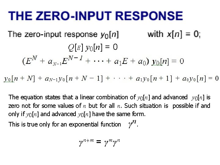 Q[E] y 0[n] = 0 The equation states that a linear combination of y