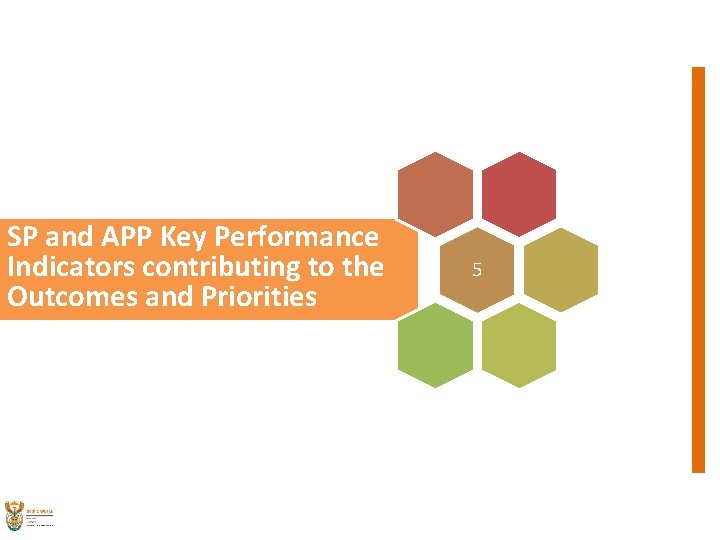 SP and APP Key Performance Indicators contributing to the Outcomes and Priorities 5 