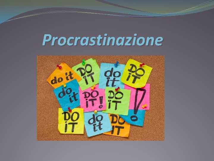 Procrastinazione 