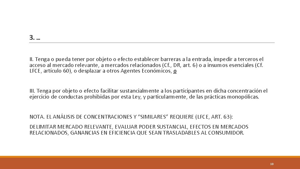 3. … II. Tenga o pueda tener por objeto o efecto establecer barreras a