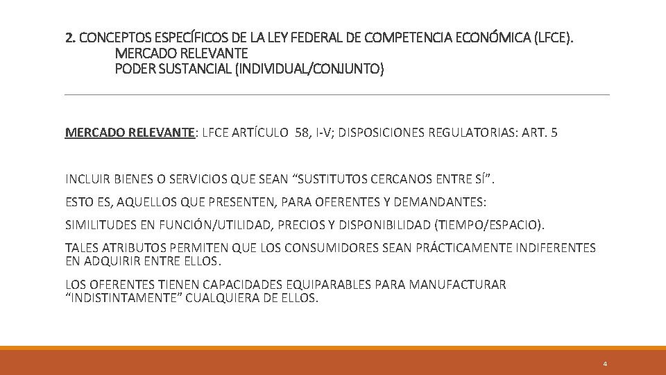 2. CONCEPTOS ESPECÍFICOS DE LA LEY FEDERAL DE COMPETENCIA ECONÓMICA (LFCE). MERCADO RELEVANTE PODER