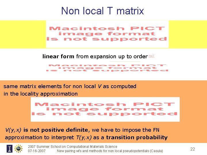 Non local T matrix linear form from expansion up to order same matrix elements