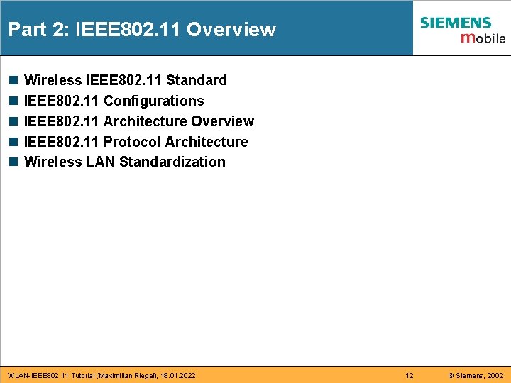 Part 2: IEEE 802. 11 Overview n n n Wireless IEEE 802. 11 Standard Part 2: IEEE 802. 11 Overview n n n Wireless IEEE 802. 11 Standard