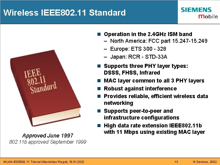 Wireless IEEE 802. 11 Standard n Operation in the 2. 4 GHz ISM band Wireless IEEE 802. 11 Standard n Operation in the 2. 4 GHz ISM band