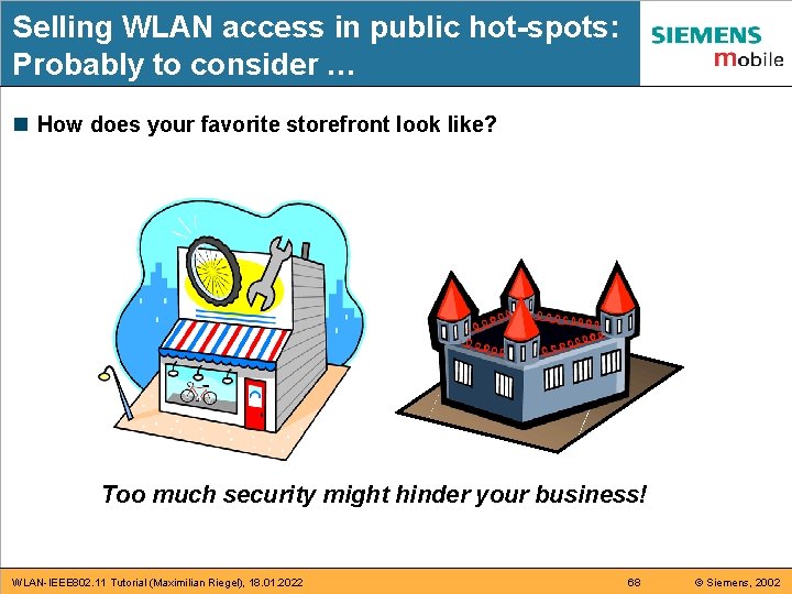 Selling WLAN access in public hot-spots: Probably to consider … n How does your Selling WLAN access in public hot-spots: Probably to consider … n How does your