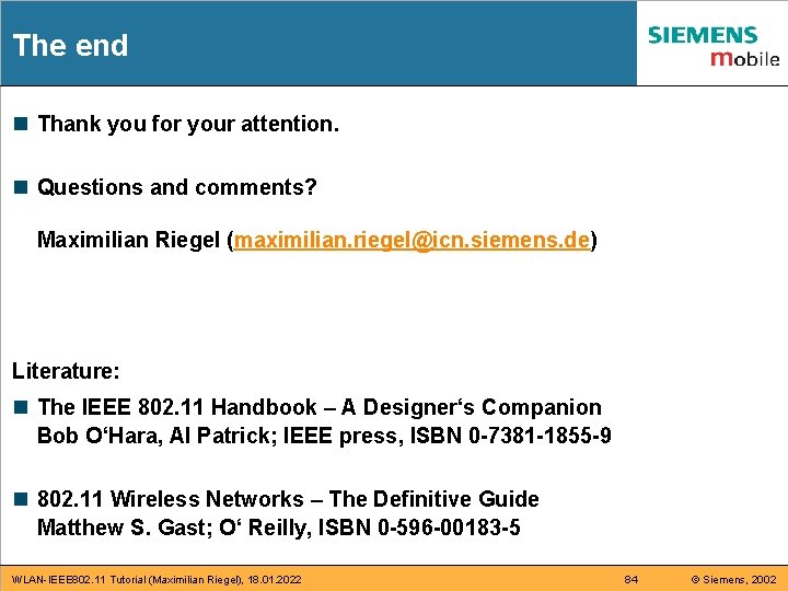 The end n Thank you for your attention. n Questions and comments? Maximilian Riegel The end n Thank you for your attention. n Questions and comments? Maximilian Riegel