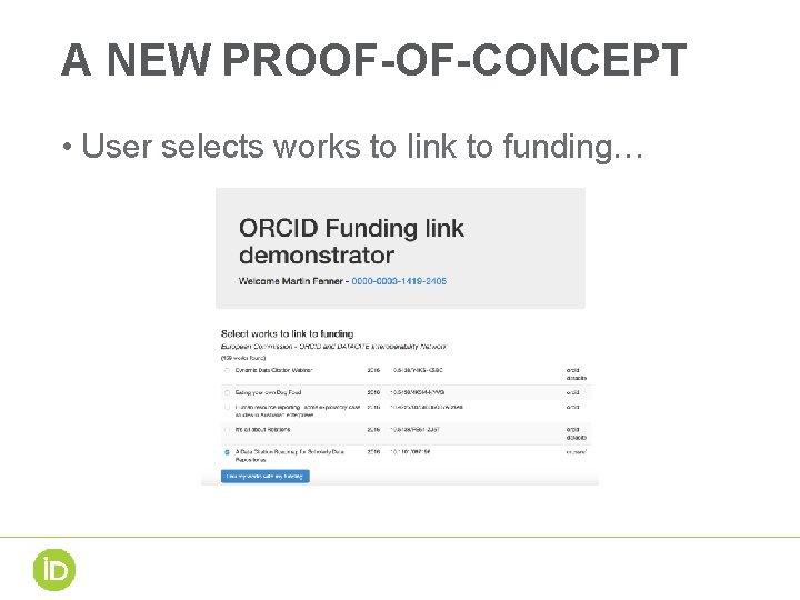 A NEW PROOF-OF-CONCEPT • User selects works to link to funding… 