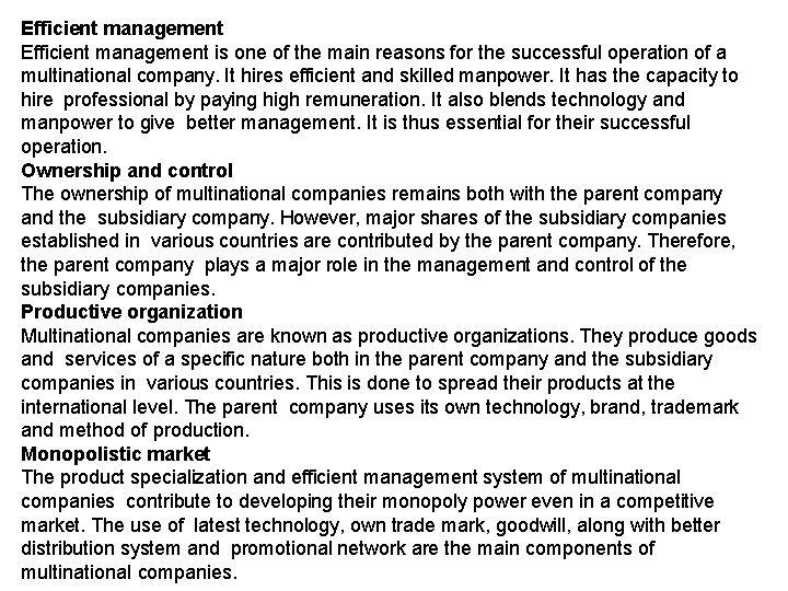 Efficient management is one of the main reasons for the successful operation of a Efficient management is one of the main reasons for the successful operation of a