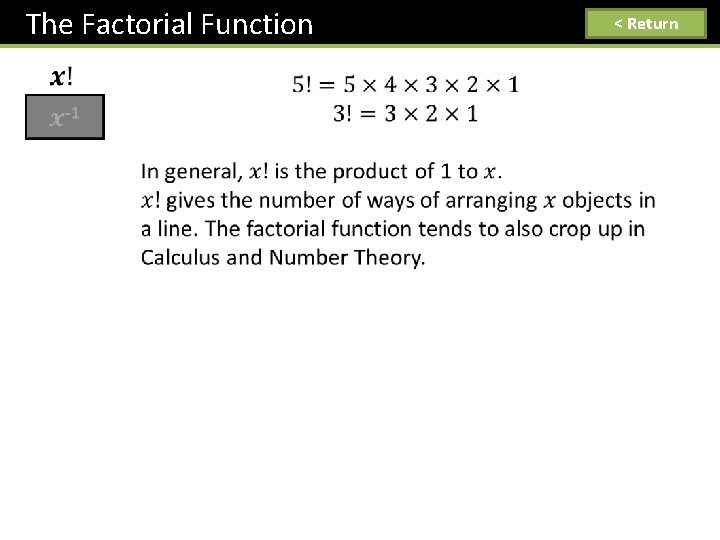 The Factorial Function < Return 