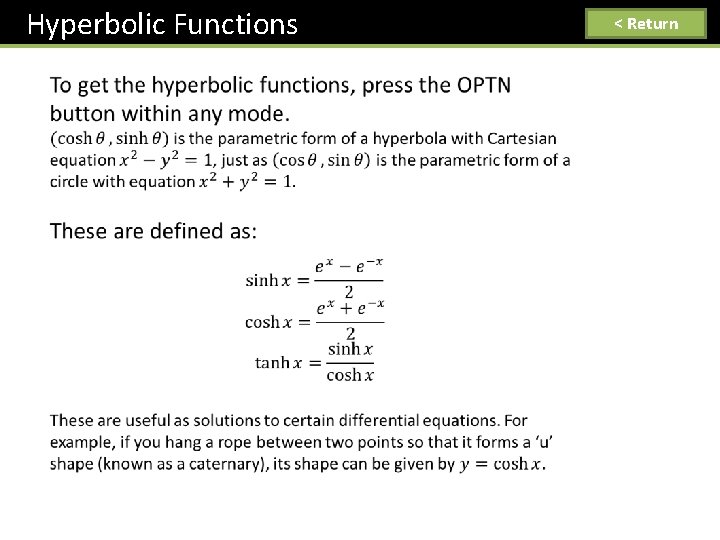 Hyperbolic Functions < Return 