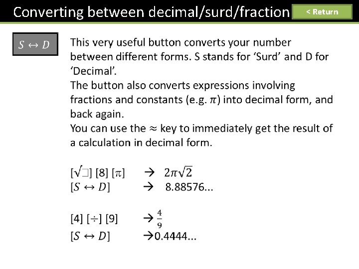 Converting between decimal/surd/fraction < Return 