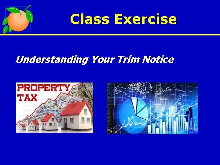 Class Exercise Understanding Your Trim Notice 