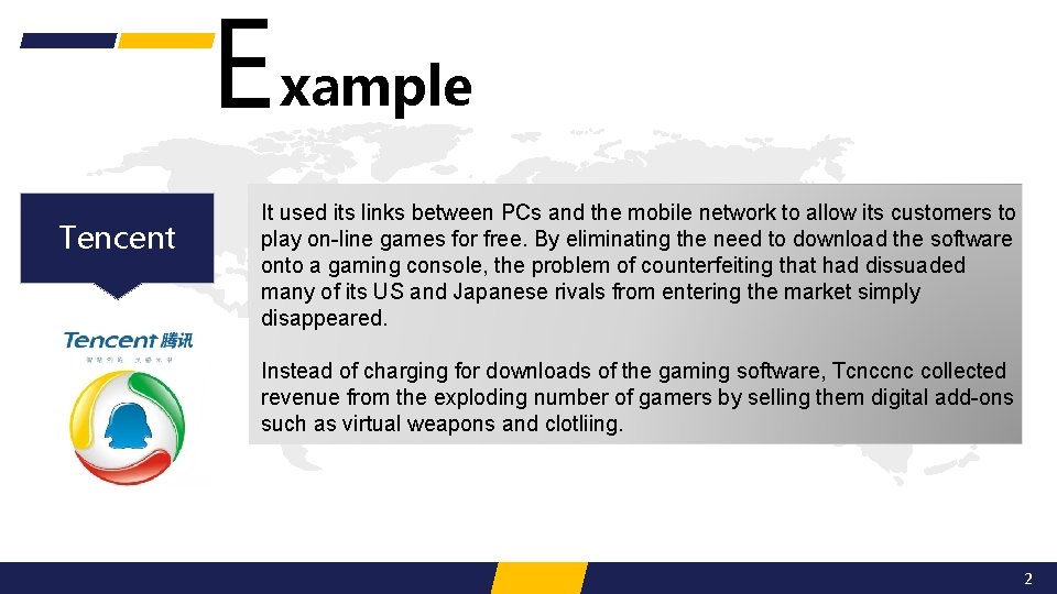 E xample Tencent It used its links between PCs and the mobile network to