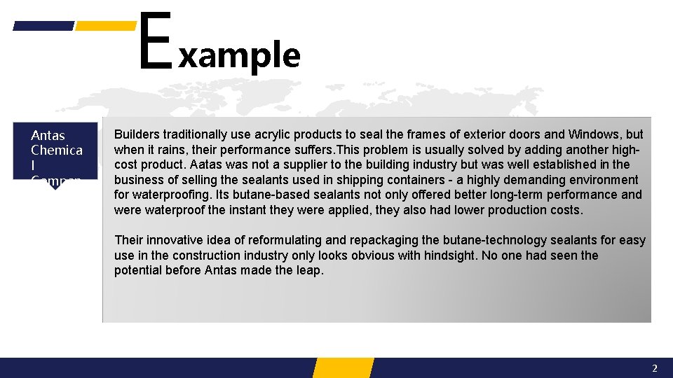 E xample Antas Chemica l Compan y Builders traditionally use acrylic products to seal