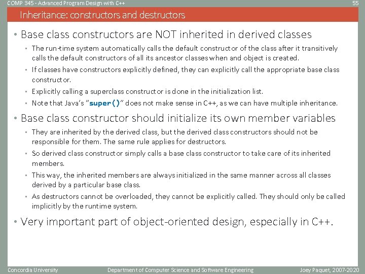 COMP 345 - Advanced Program Design with C++ 55 Inheritance: constructors and destructors •