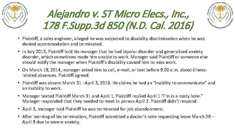 Alejandro v. ST Micro Elecs. , Inc. , 178 F. Supp. 3 d 850