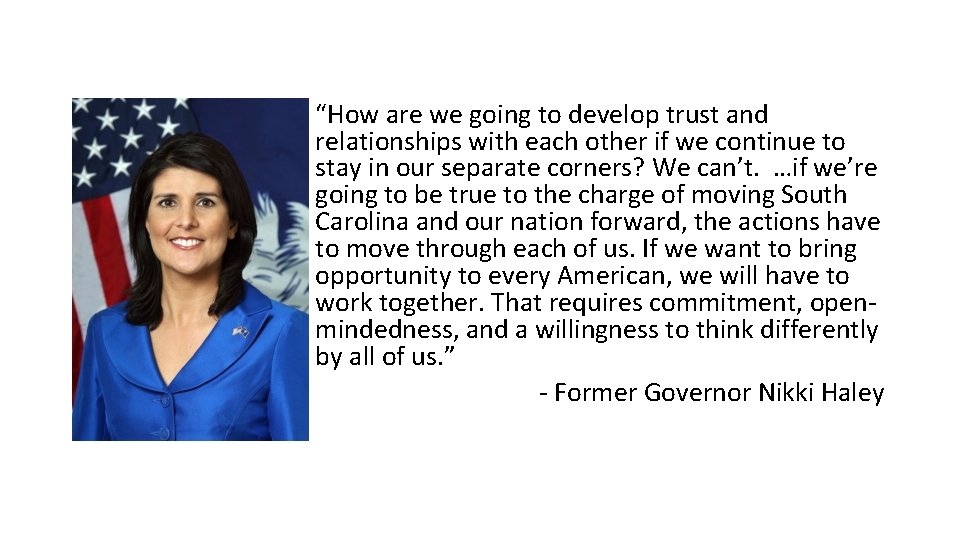“How are we going to develop trust and relationships with each other if we