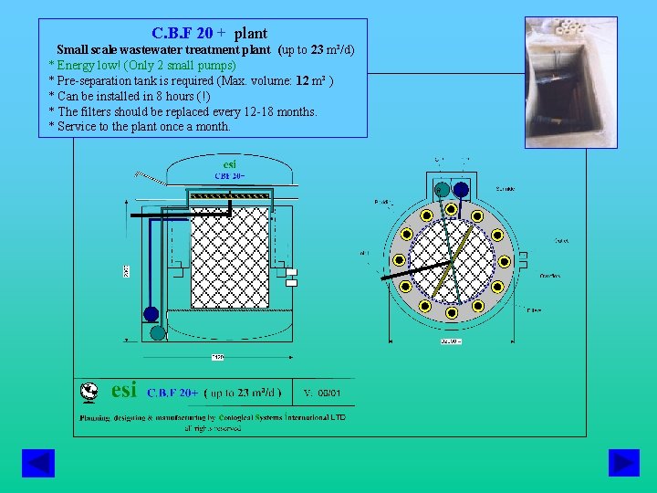 C. B. F 20 + plant Small scale wastewater treatment plant (up to 23