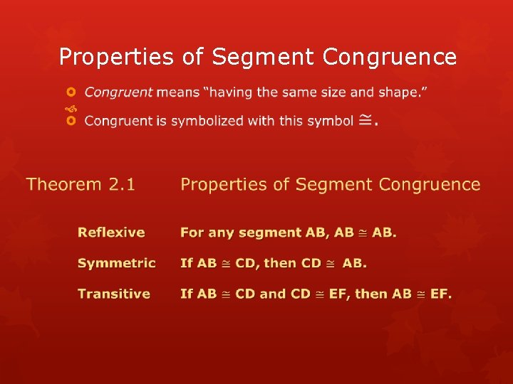 Properties of Segment Congruence 