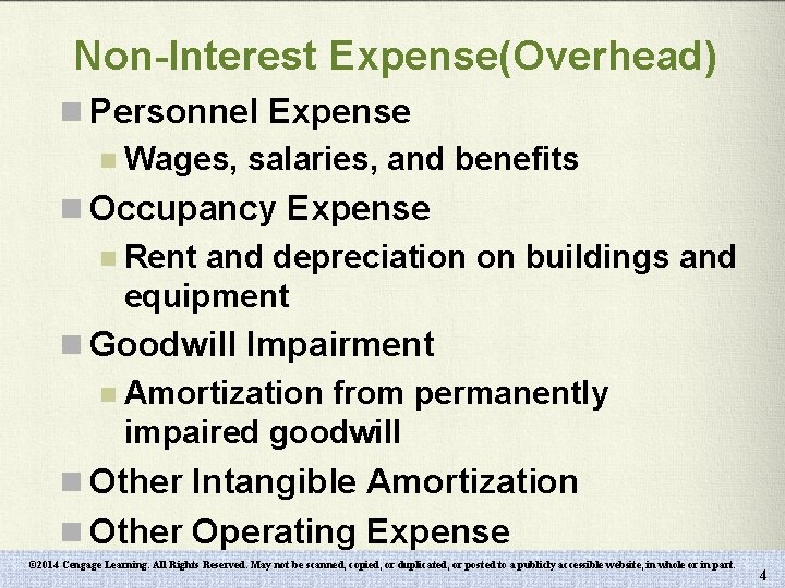 Non-Interest Expense(Overhead) n Personnel Expense n Wages, salaries, and benefits n Occupancy Expense n