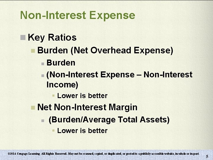 Non-Interest Expense n Key Ratios n Burden (Net Overhead Expense) n Burden n (Non-Interest