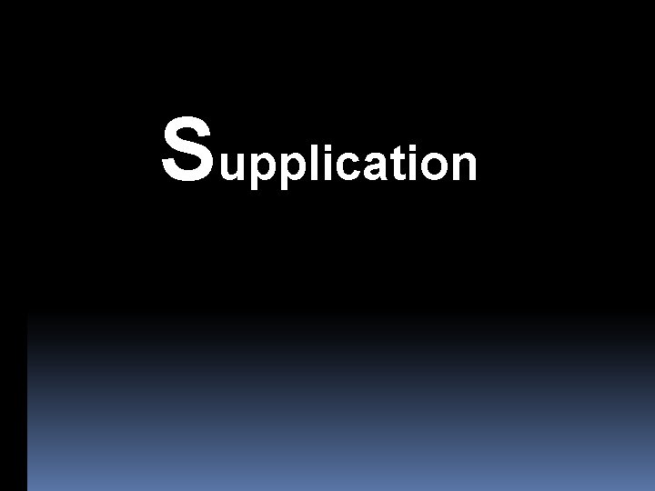 Supplication 