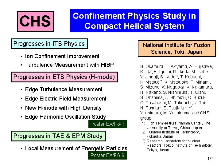 CHS Confinement Physics Study in Compact Helical System Progresses in ITB Physics • Ion