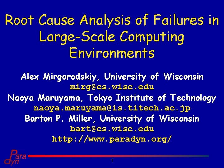 Root Cause Analysis of Failures in LargeScale Computing