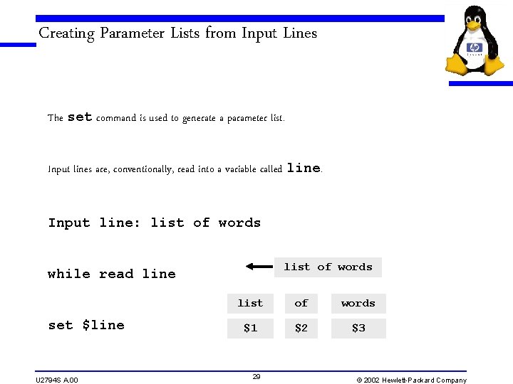 Creating Parameter Lists from Input Lines The set command is used to generate a