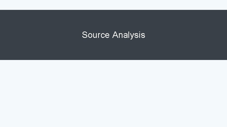 Source Analysis 