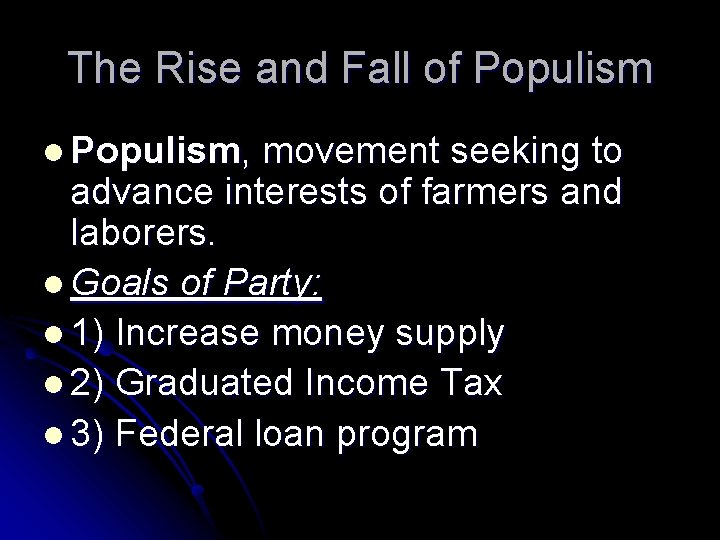 The Rise and Fall of Populism l Populism, movement seeking to advance interests of