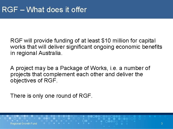 RGF – What does it offer RGF will provide funding of at least $10