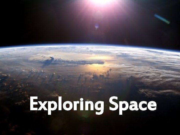 Exploring Space 