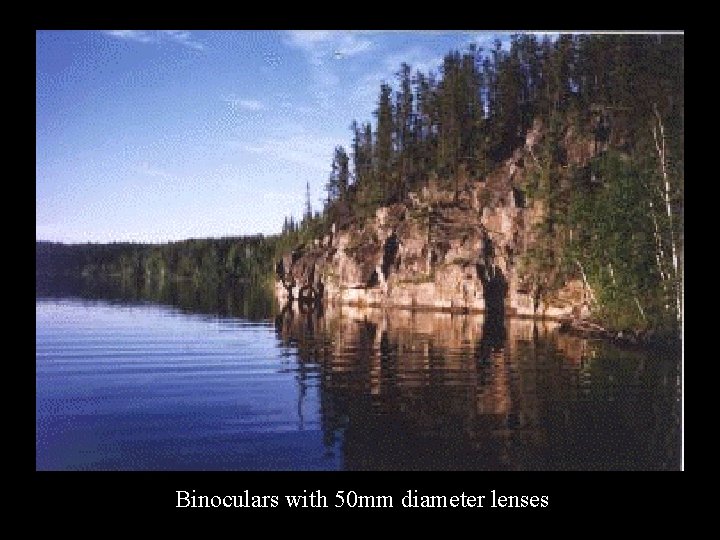 Binoculars with 50 mm diameter lenses 