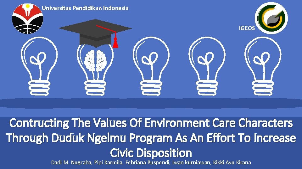 Universitas Pendidikan Indonesia IGEOS Contructing The Values Of Environment Care Characters Through Duduk Ngelmu