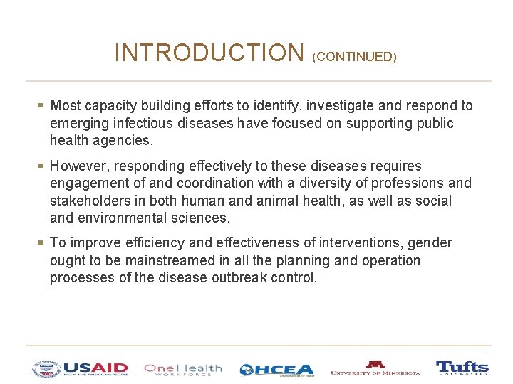 INTRODUCTION (CONTINUED) § Most capacity building efforts to identify, investigate and respond to emerging INTRODUCTION (CONTINUED) § Most capacity building efforts to identify, investigate and respond to emerging