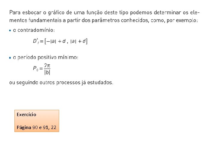 Exercício Página 90 e 91, 22 