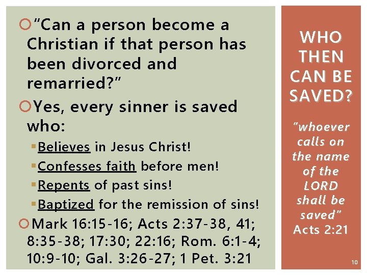  “Can a person become a Christian if that person has been divorced and