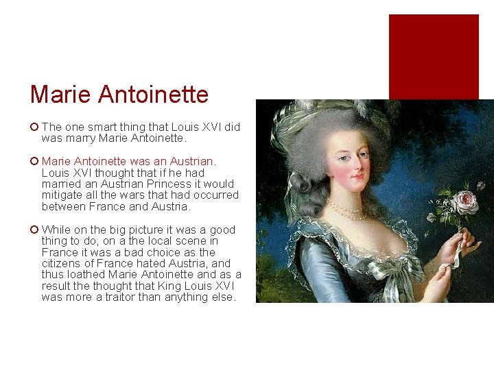 Marie Antoinette ¡ The one smart thing that Louis XVI did was marry Marie