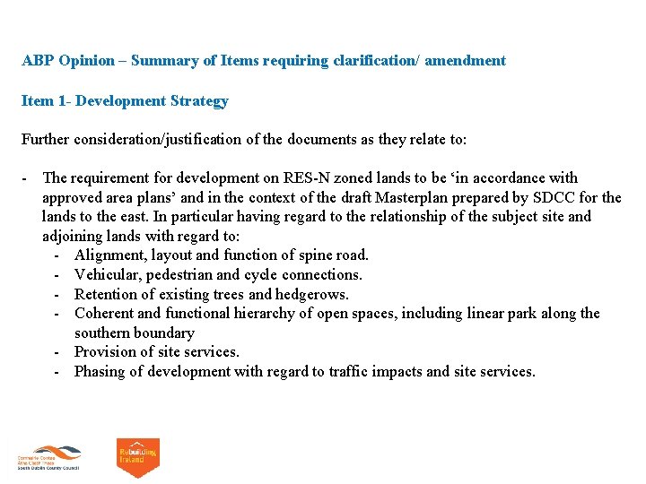 ABP Opinion – Summary of Items requiring clarification/ amendment Item 1 - Development Strategy ABP Opinion – Summary of Items requiring clarification/ amendment Item 1 - Development Strategy