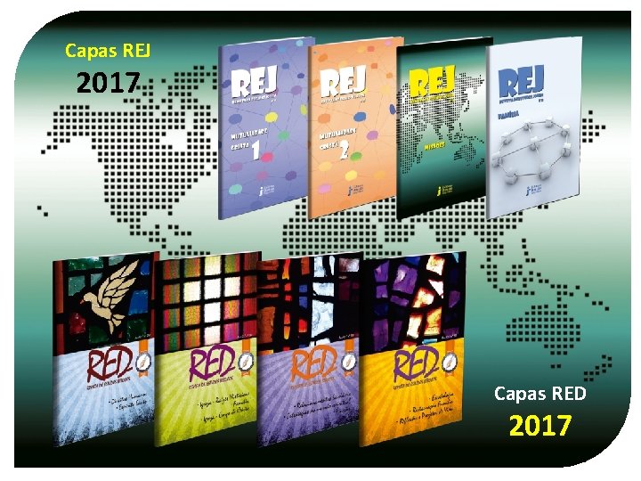 Capas REJ 2017 Capas RED 2017 