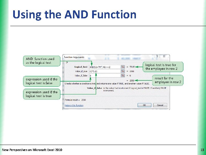 Using the AND Function New Perspectives on Microsoft Excel 2010 XP 13 